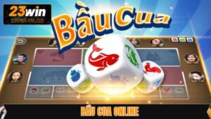 Bầu Cua Online - Siêu Phẩm Dân Gian Hấp Dẫn Tại 23Win