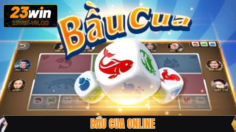 Bầu Cua Online - Siêu Phẩm Dân Gian Hấp Dẫn Tại 23Win