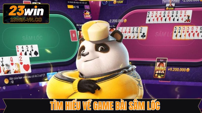  Nét chính về game sâm lốc siêu hấp dẫn tại 23Win